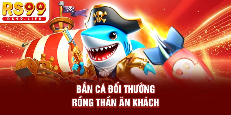 Bắn cá đổi thưởng Rồng thần ăn khách