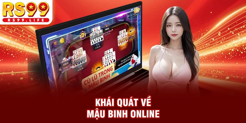 Khái quát về Mậu Binh online