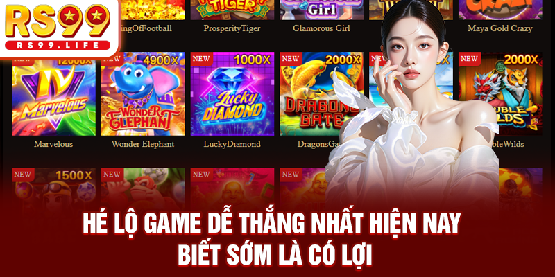 Hé Lộ Game Dễ Thắng Nhất Hiện Nay - Biết Sớm Là Có Lợi